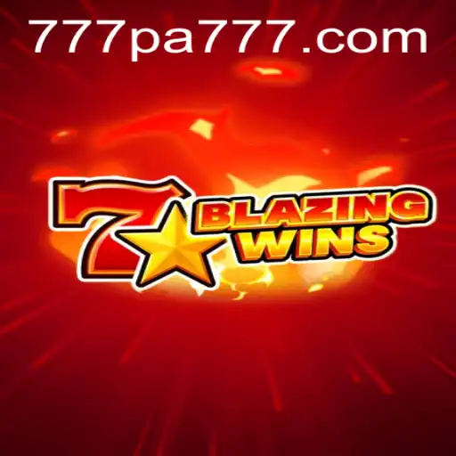 BlazingWins: A Fiery Gaming Experience in the 777 PA Landscape