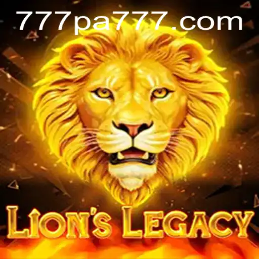 Unveiling LionsLegacy: Journey into a New Gaming Adventure with 777 PA